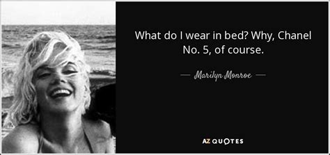 monroe chanel no 5 quote|marilyn monroe quotes.